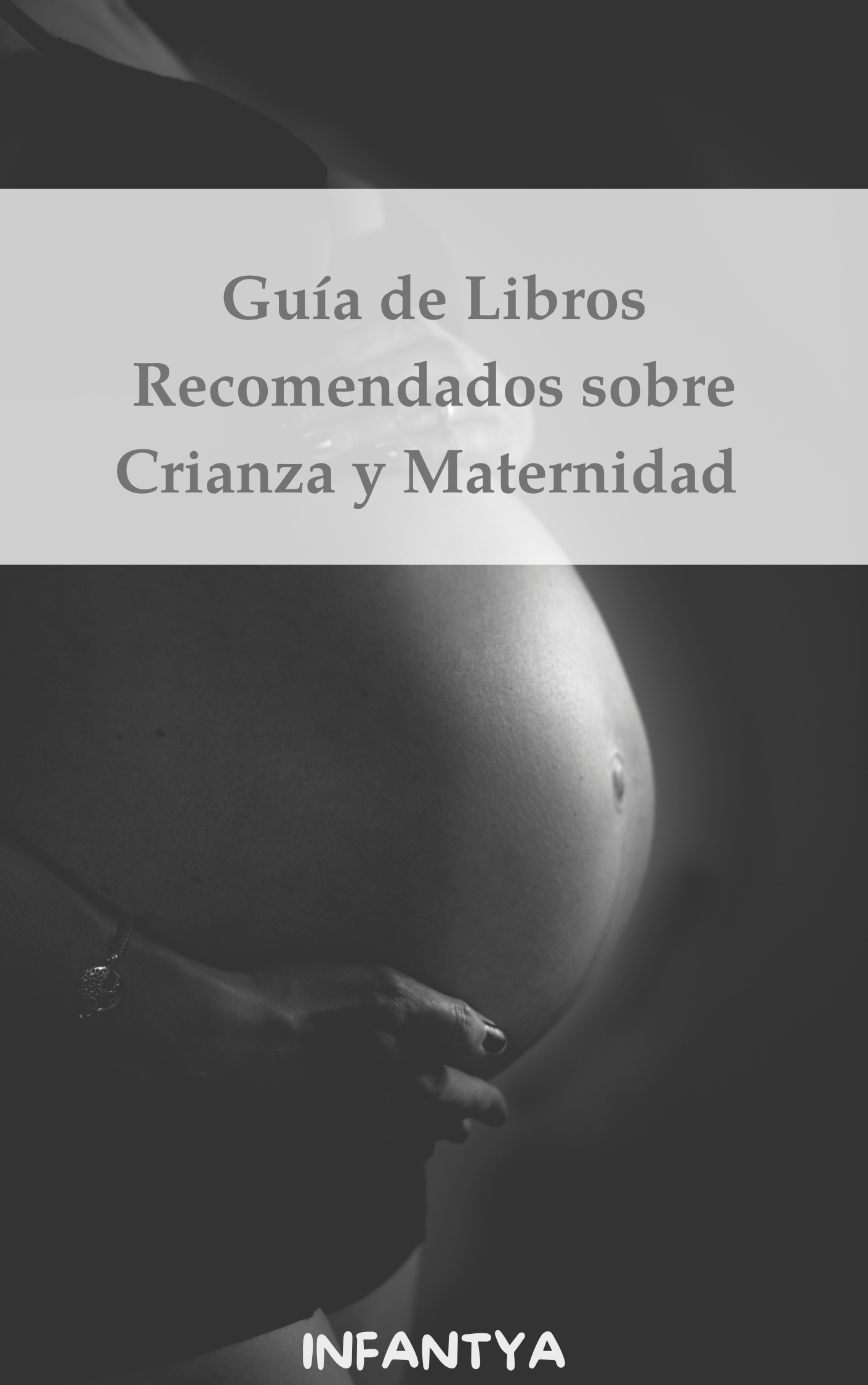 Guía de Libros Recomendados sobre Crianza y Maternidad