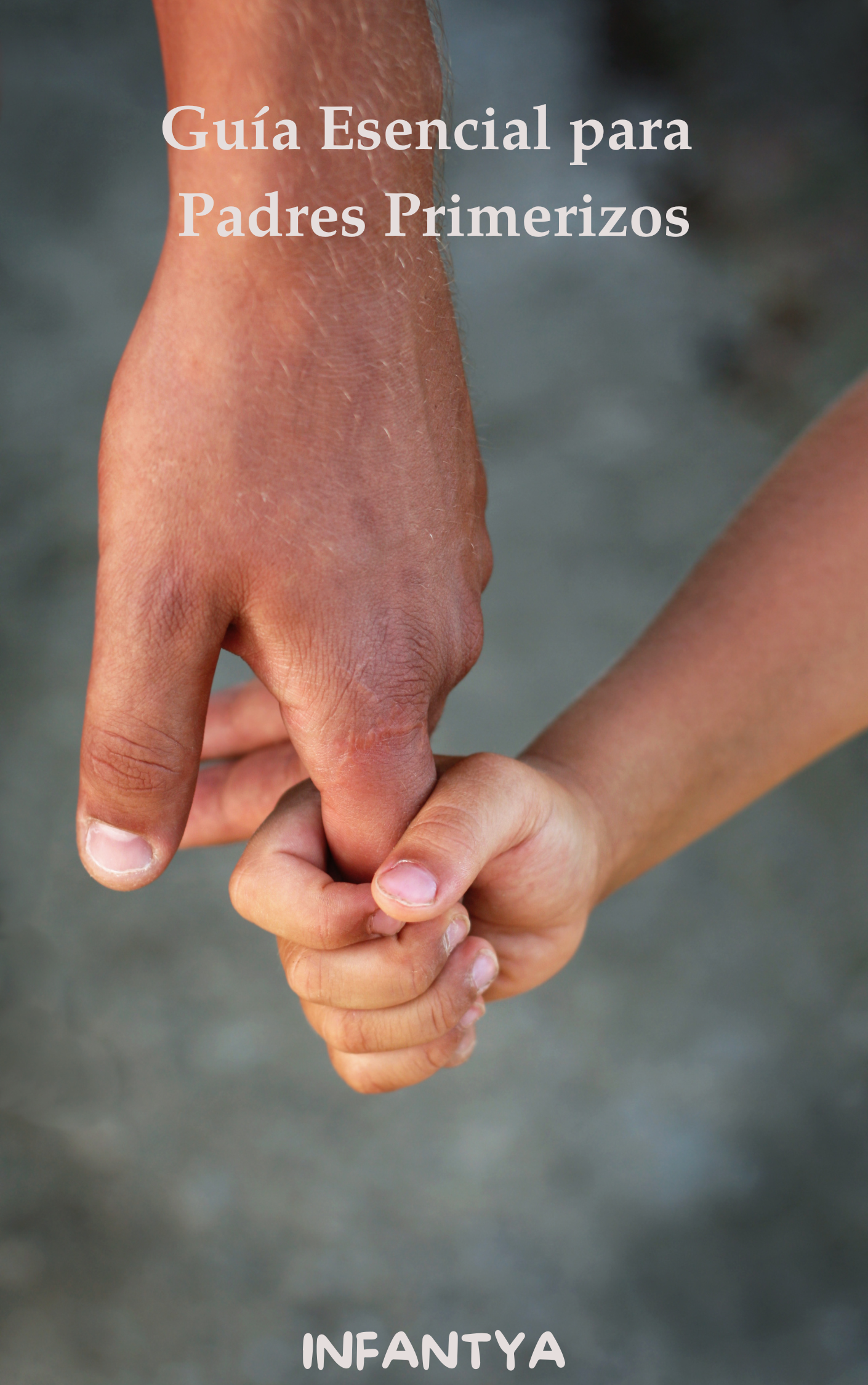 Guía Esencial para Padres Primerizos